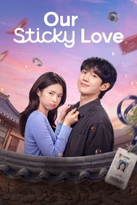 Download Our Sticky Love (2026) S01 Korean DRAMA