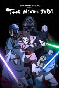Download Star Wars Visions Presents - The Ninth Jedi (2026) Anime Tv series