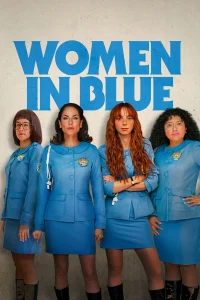 Read more about the article Women in Blue  S02 (Episode 5 Added) | Foreign TV Series