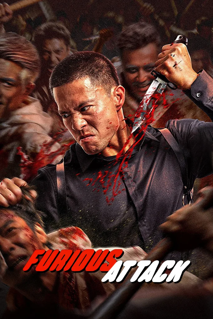 Download Furious Attack (2026) Chinese Movie