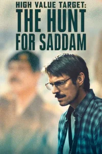 Download High Value Target The Hunt for Saddam (2026) Hollywood TV series