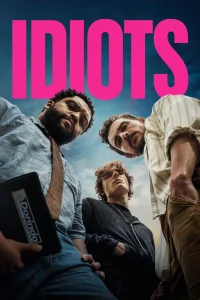Download Idiots (2026) Hollywood Movie