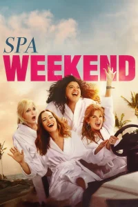 Download Spa Weekend (2026) Hollywood Movie
