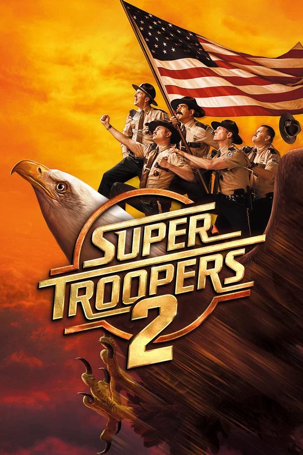 Download Super Troopers 2 (2018) Hollywood Movie