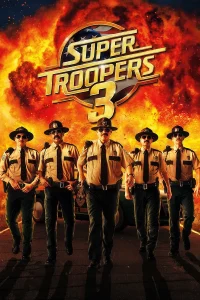 Download Super Troopers 3 (2026) Hollywood Movie