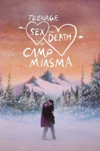 Download Teenage Sex and Death at Camp Miasma (2026) Hollywood Movie
