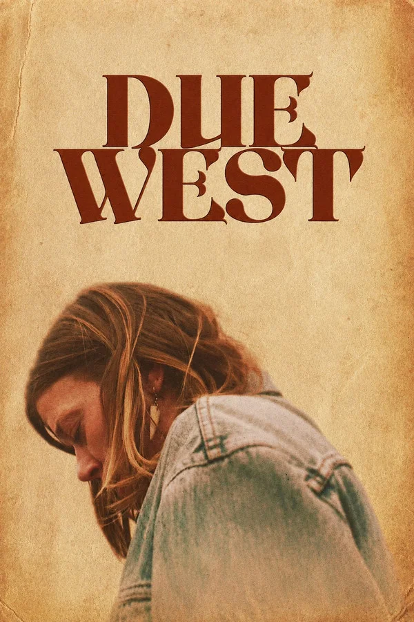 Read more about the article Due West (2026) | Download Hollywood Movie