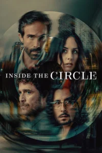 Read more about the article Inside the Circle S01 (Complete) | Foreign TV Series