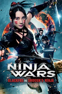 Download Ninja Wars BlackFox vs Shoguns Ninja (2026) Japanese Movie
