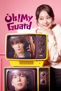 Download Oh! My Guard (2026) Korean Drama series