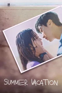 Download Summer Vacation (2026) Korean Tv series
