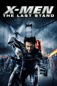 Download X-Men The Last Stand (2006) Hollywood Movie